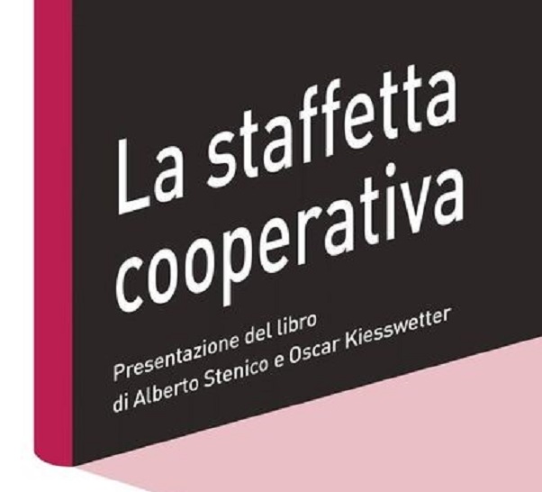 Mehr über den Artikel erfahren La staffetta cooperativa, alla LUB la presentazione del libro di Alberto Stenico e Oscar Kiesswetter